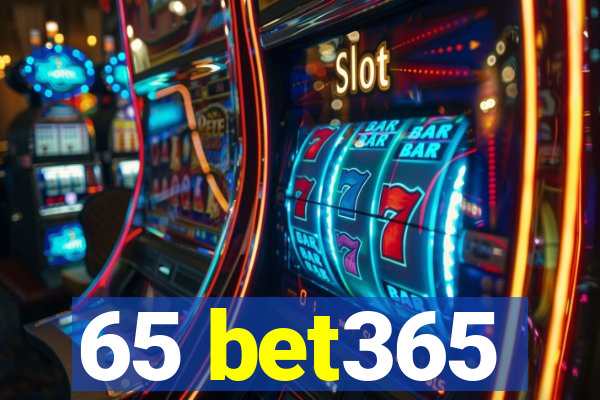 65 bet365