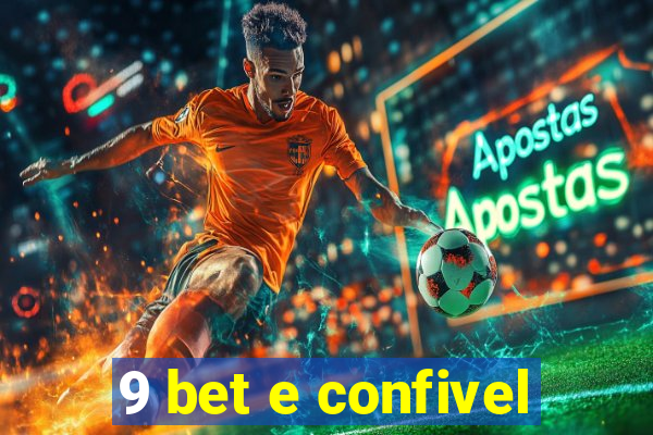 9 bet e confivel