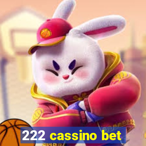 222 cassino bet