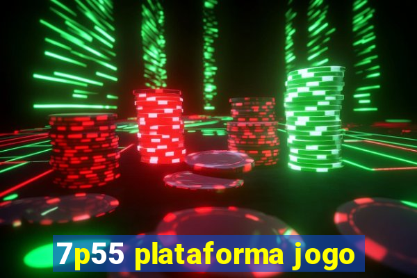 7p55 plataforma jogo