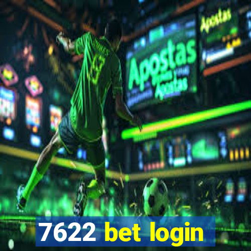 7622 bet login