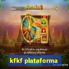 kfkf plataforma