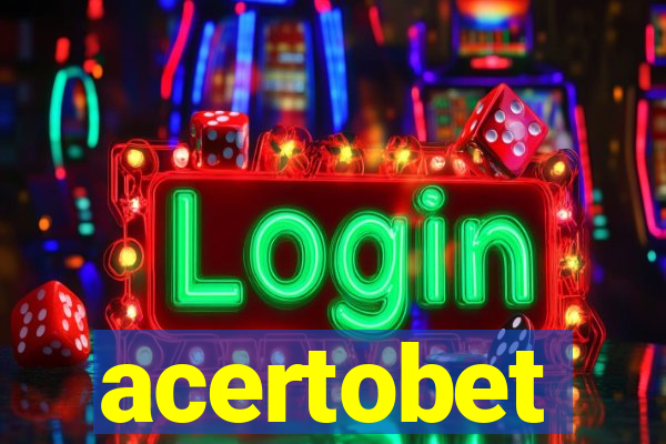 acertobet