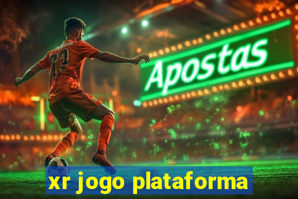 xr jogo plataforma