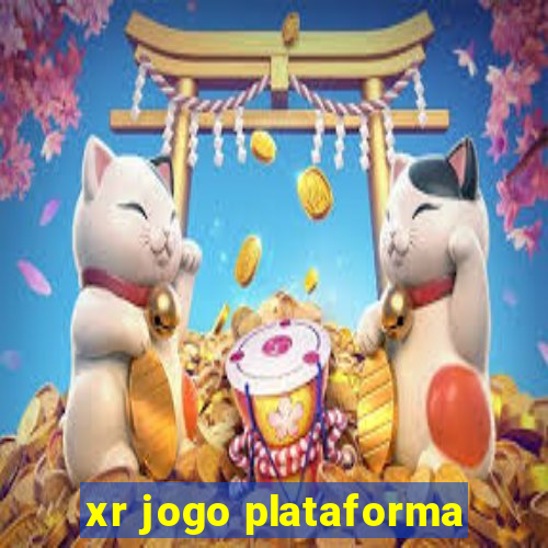 xr jogo plataforma