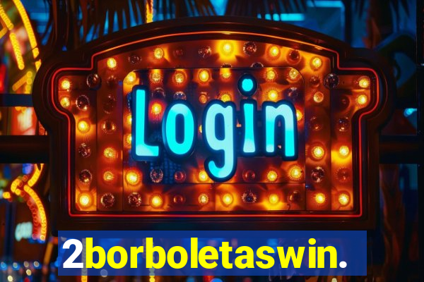 2borboletaswin.com