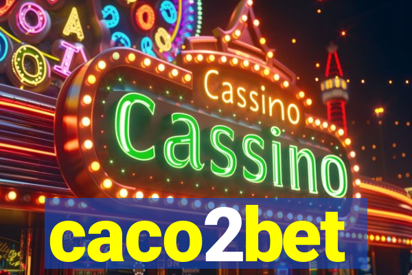 caco2bet