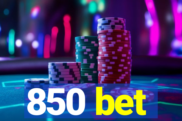 850 bet