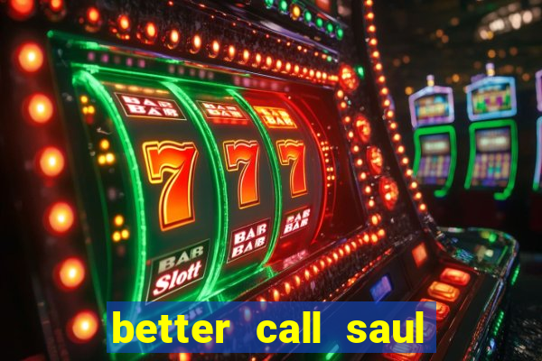 better call saul torrent dublado