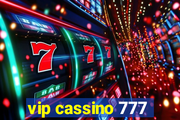 vip cassino 777