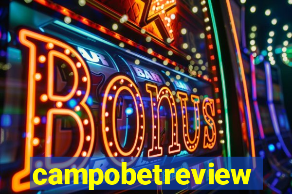 campobetreview