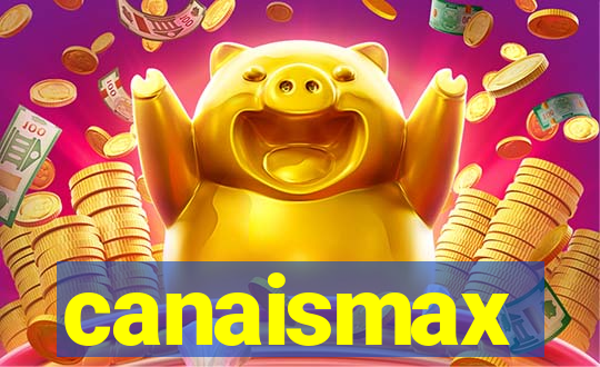 canaismax