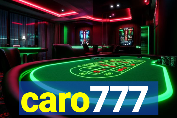 caro777