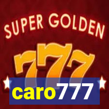 caro777