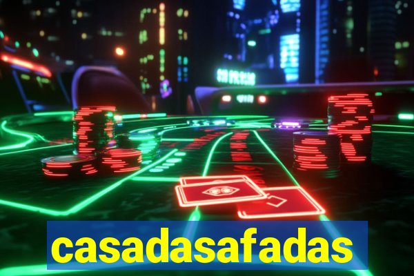 casadasafadas