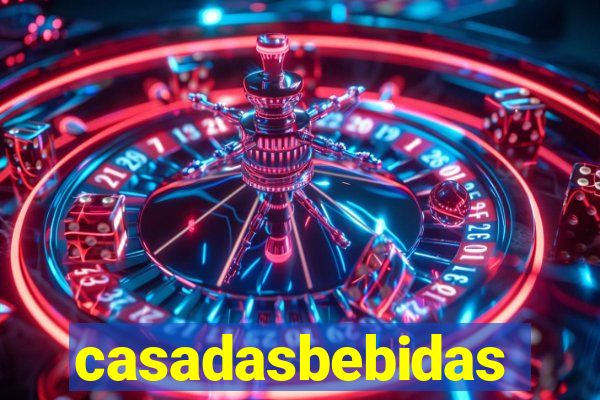 casadasbebidas