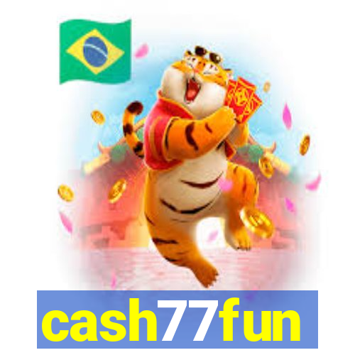 cash77fun