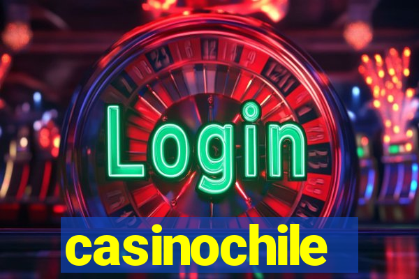 casinochile