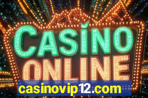 casinovip12.com