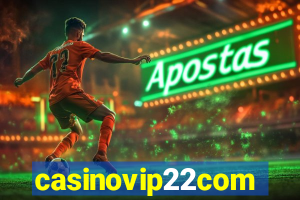 casinovip22com