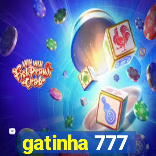 gatinha 777