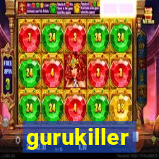 gurukiller