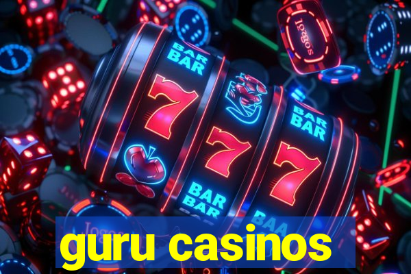 guru casinos