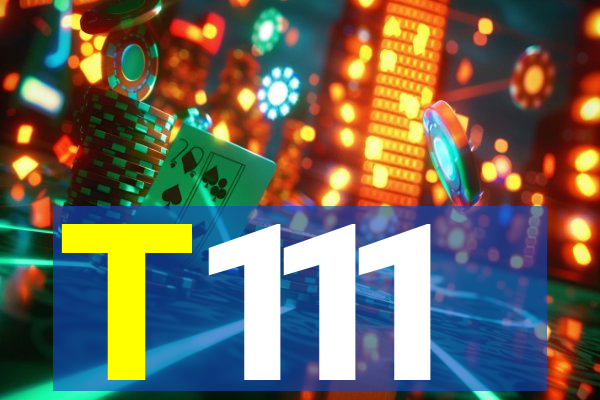 T111