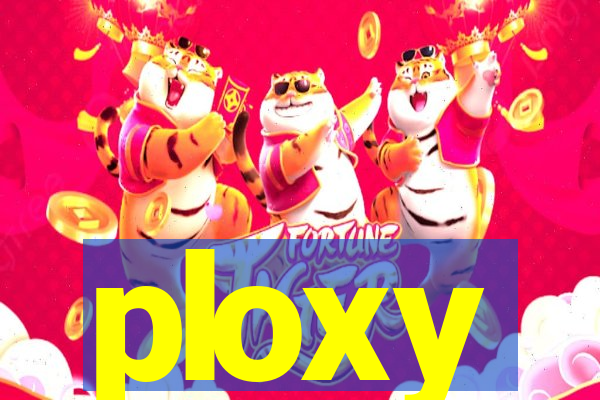 ploxy