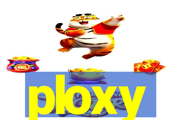 ploxy