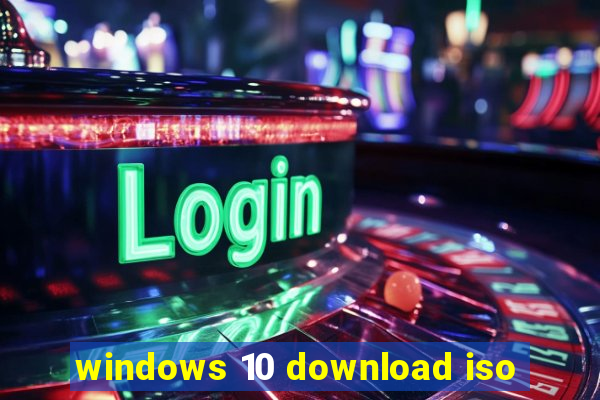 windows 10 download iso