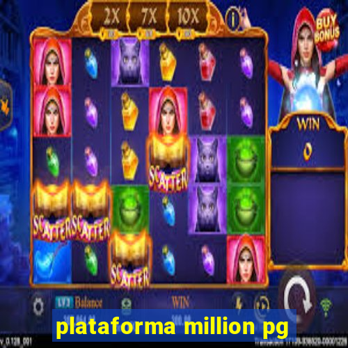 plataforma million pg