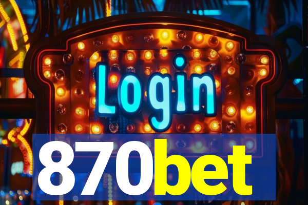 870bet