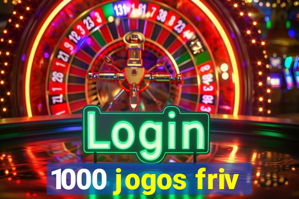 1000 jogos friv