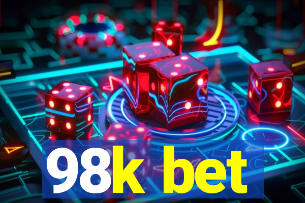 98k bet