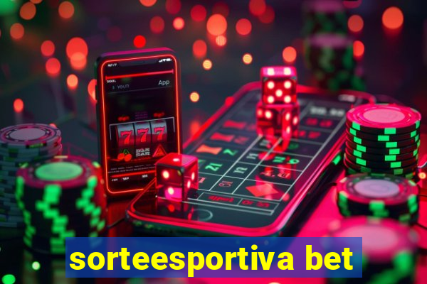 sorteesportiva bet