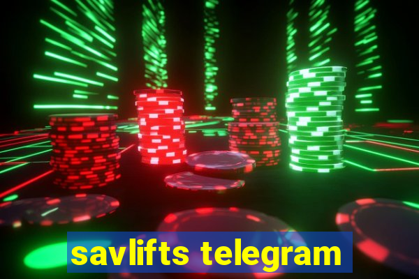 savlifts telegram