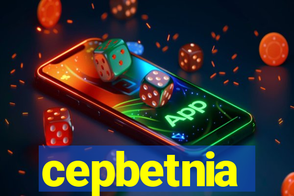 cepbetnia