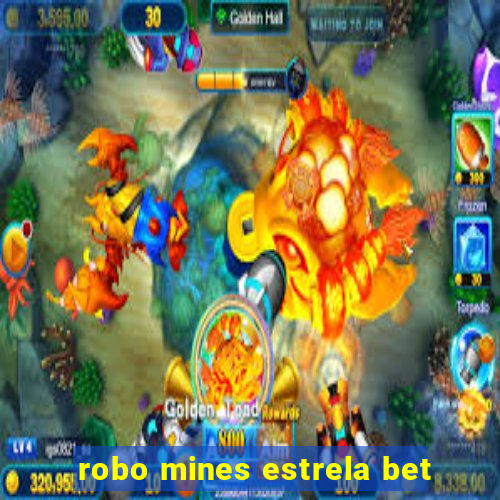 robo mines estrela bet