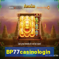 BP77casinologin