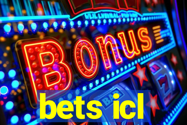 bets icl