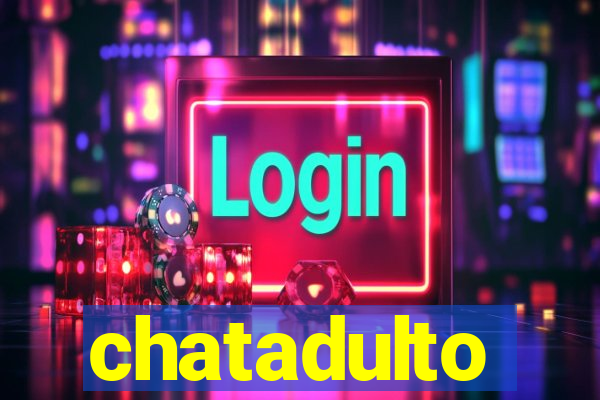 chatadulto