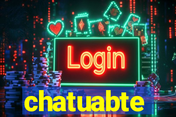 chatuabte