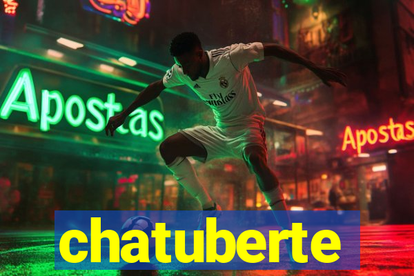 chatuberte