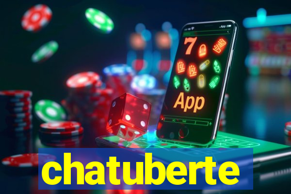 chatuberte