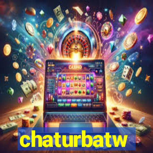 chaturbatw