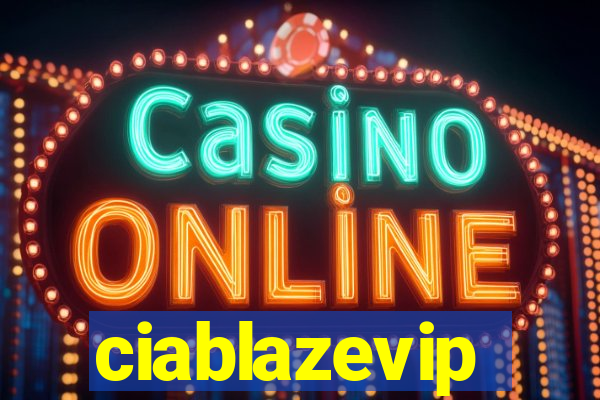 ciablazevip