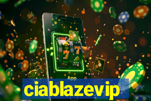 ciablazevip