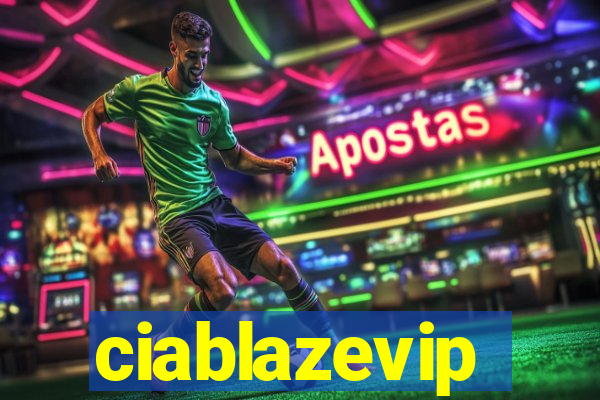 ciablazevip