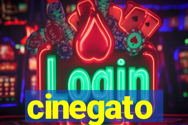 cinegato